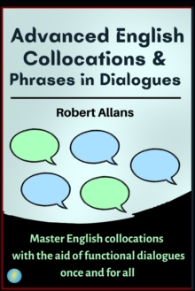 Image for Advanced English Collocations & Phrases in Dialogues