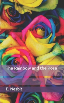 Image for The Rainbow and the Rose