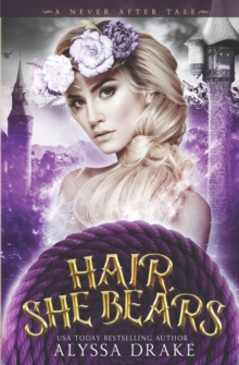 Image for Hair, She Bears (A Never After Tale)
