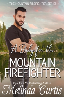 Image for A Baby for the Mountain Firefighter