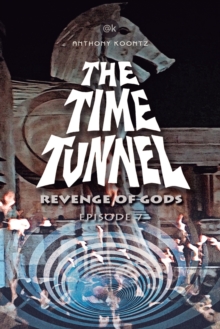 Image for The Time Tunnel - Revenge of Gods