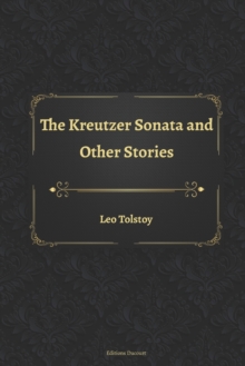 Image for The Kreutzer Sonata and Other Stories