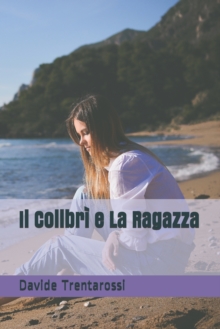 Image for Il Colibri e La Ragazza