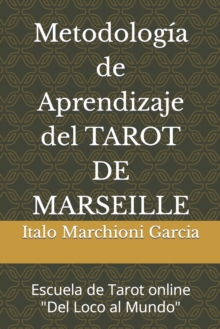Image for Metodologia de Aprendizaje del TAROT DE MARSEILLE