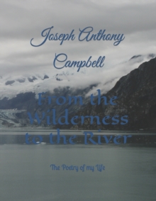 Image for From the Wilderness to the River