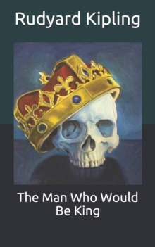 Image for The Man Who Would Be King