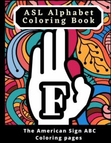 Image for ASL Alphabet Coloring Book : The American Sign ABC Coloring pages