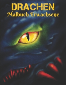 Image for Drachen Malbuch Erwachsene