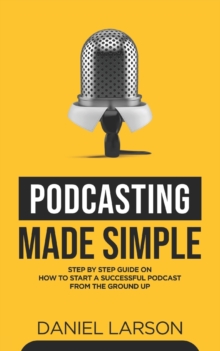 Image for Podcasting Made Simple