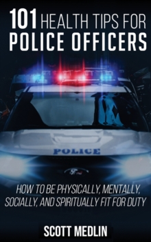 Image for 101 Health Tips For Police Officers
