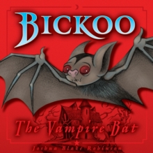 Image for Bickoo the Vampire Bat