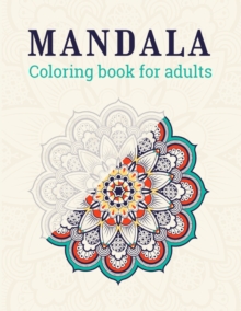 Image for MANDALA coloring book for adults : A New 49 Unique Mandala Coloring Book For adult Relaxation and Stress Management Coloring Book who Love Mandala ... Coloring Pages For Meditation And Happiness