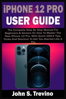 Image for iPhone 12 PRO USER GUIDE