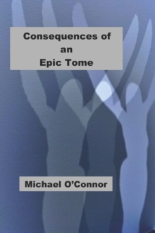 Image for Consequences of an Epic Tome