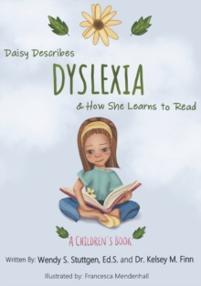 Image for Daisy Describes Dyslexia & How She Learns To Read