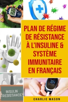 Image for Plan de regime de resistance a l'insuline & Systeme immunitaire En francais