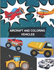 Image for Aircraft and Coloring Vehicles
