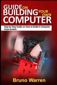 Image for Guide on Building Your Own Computer