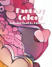 Image for Fantasy Colors coloring book by J.Dinner