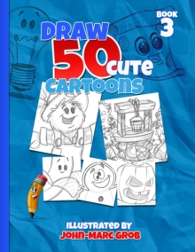 Image for Draw 50 Cute Cartoons Book 3