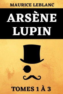 Image for Arsene Lupin Tomes 1 a 3