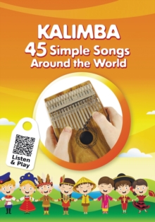 Image for Kalimba. 45 Simple Songs Around the World : Play by Number