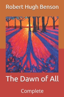 Image for The Dawn of All : Complete
