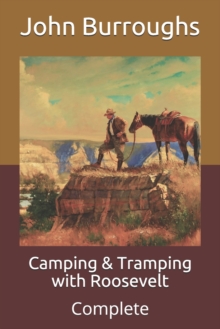 Image for Camping & Tramping with Roosevelt