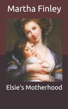 Image for Elsie's Motherhood