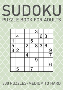 Image for Sudoku Puzzle Book for Adults - 300 Puzzles - Medium to Hard