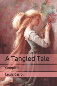 Image for A Tangled Tale : Complete