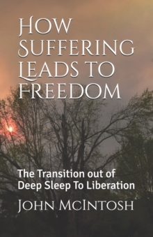 Image for How Suffering Leads to Freedom