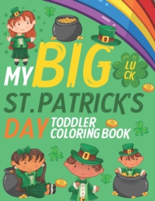 Image for My Big St. Patrick's Day Toddler Coloring Book