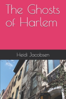 Image for The Ghosts of Harlem