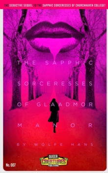 Image for The Sapphic Sorceresses of Glaadmor Manor