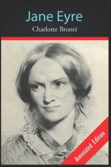 Image for Jane Eyre by Charlotte Bronte (A Romantic Story) Annotated Edition