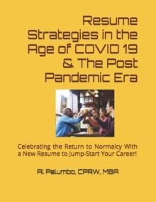 Image for Resume Strategies in the Time of COVID 19 & the Post-Pandemic Era