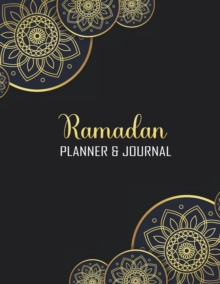 Image for Ramadan Planner & Journal : 30 Days Awesome Muslim Ramadan Planner and Journal With Quran Reading, Meal Tracking, Prayer Tracking, Good Deeds Tracking Log to Write in On Ramadan
