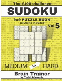 Image for The #100 Challenge SUDOKU 9x9 PUZZLE BOOK Vol 5
