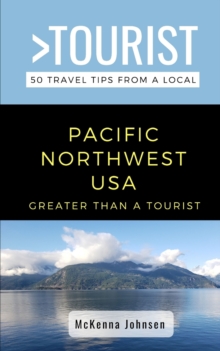 Image for Greater Than a Tourist - Pacific Northwest