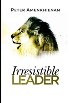 Image for Irresistible Leader