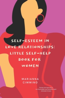 Image for Self-Esteem in Love Relationships : Little Self-Help Book for Women
