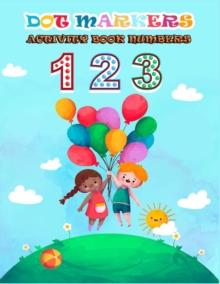Image for Dot Markers Activity Book Numbers