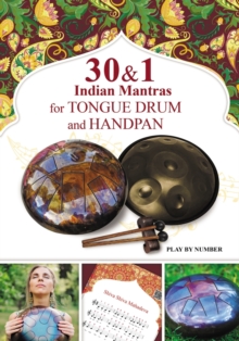 Image for 30 and 1 Indian Mantras for Tongue Drum and Handpan : Play by Number