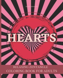 Image for HEARTS Relaxing Zentangle Coloring Book For Adults