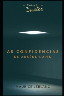 Image for As Confidencia de Arsene Lupin (Colecao Duetos)