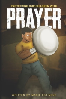 Image for Protecting Our Children With Prayer