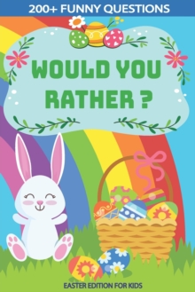 Image for Would You Rather? Easter Edition for Kids