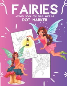 Image for FAIRIES DOT MARKER Activity Book For Girls Ages 3-8