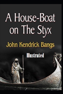 Image for A House-Boat on the Styx Illustrated